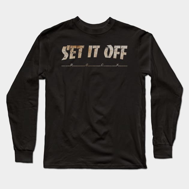 SET IT OFF - DIRTY VINTAGE Long Sleeve T-Shirt by SERVASTEAK